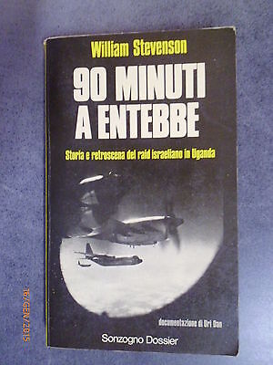90 Minuti A Entebbe - William Stevenson - Ed. Sonzogno - 1977