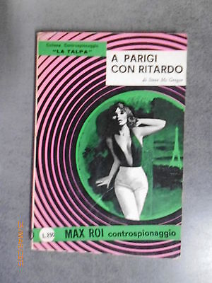 A Parigi Con Ritardo Max Roi - Steve Mc Gregor - 1965 - Ed. A.g.p.