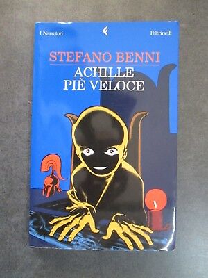 Achille Pie' Veloce - Stefano Benni - Ed. Feltrinelli - 2003