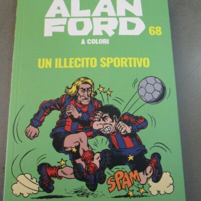 Alan Ford A Colori N° 68 - Ed. Mondadori - Magnus & Bunker