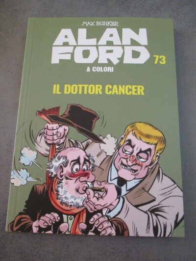 Alan Ford A Colori N° 73 - Ed. Mondadori - Magnus & Bunker