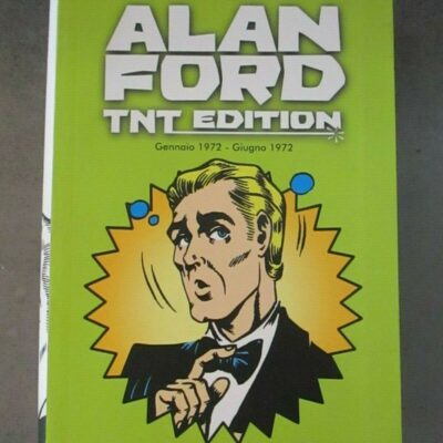Alan Ford T.n.t. Edition N° 6 Gennaio 1972/giugno 1972 - Mondadori 2013-offerta