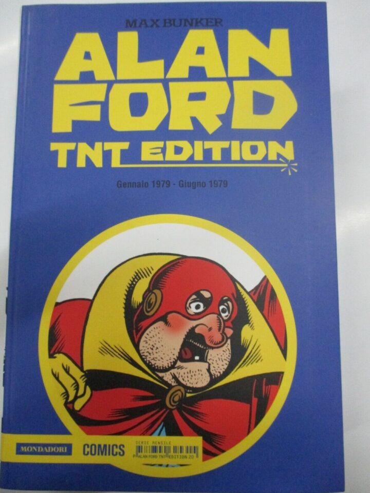 Alan Ford T.n.t. Edition N°20 Gennaio 1979/giugno 1979 - Mondadori 2015-offerta