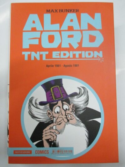 Alan Ford T.n.t. Edition N°25 Aprile 1981/agosto 1981 - Mondadori 2015 - Offerta