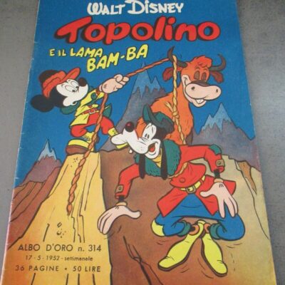 Albo D'oro N° 314 - 17/5/1952 - Topolino E Il Lama Bam-ba