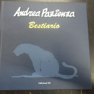 Andrea Pazienza - Bestiario - Edizioni Di 2002