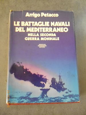 Arrigo Petacco - Le Battaglie Navali Del Mediterraneo - Mondadori - Offerta!