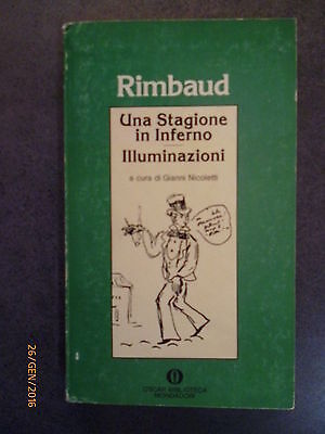 Arthur Rimbaud - Una Stagione In Inferno - Illuminazioni - Ed. Mondadori - 1979
