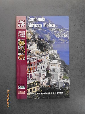 Campania Abruzzo Molise - Viaggio Nel Costume... - Ed. Famiglia Cristiana - 2004