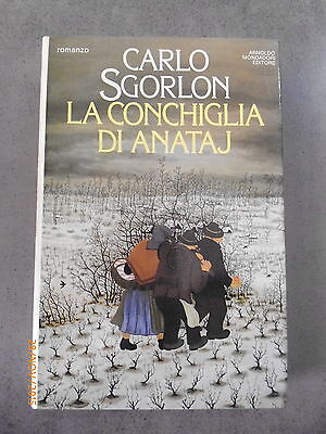 Carlo Sgorlon - La Conchiglia Di Anataj - Mondadori - Offerta!