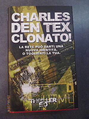 Charles Den Tex - Clonato! - E/o 2011 - Offerta!