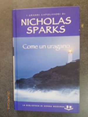 Come Un Uragano - Nicholas Sparks - Ed. Frassinelli - 2007