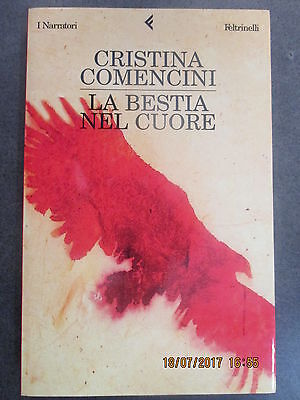Cristina Comencini - La Bestia Nel Cuore - Ed. Feltrinelli - 2005