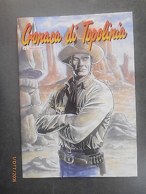Cronaca Di Topolinia N° 2 - Settembre 2010 - Amici Del Fumetto - Cover: Tex