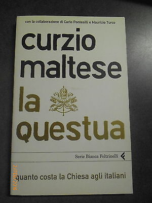 Curzio Maltese - La Questua - Feltrinelli - Offerta!