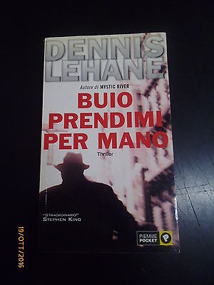 Dennis Lehann - Buio Prendimi Per Mano - Piemme Pocket - 2004