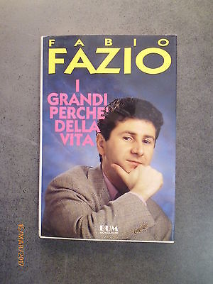 Fabio Fazio - I Grandi Perchè Della Vita - 1992 - Mondadori