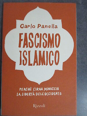 Fascismo Islamico - Carlo Panella - Rizzoli 2007