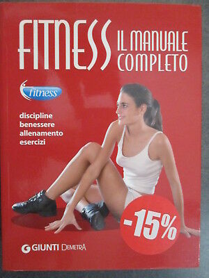 Fitness - Il Manuale Completo - Giunti Demetra 2011