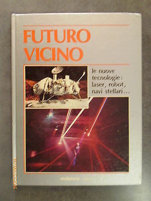 Futuro Vicino - Ed. Malipiero - 1984