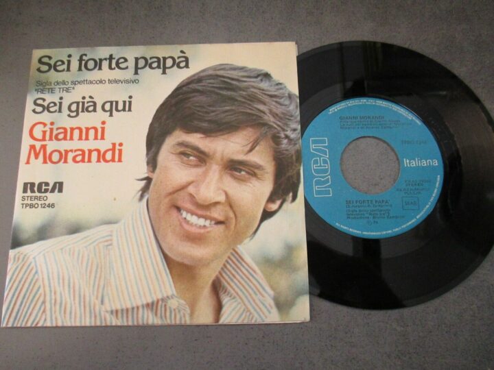 Gianni Morandi - Sei Forte Papa' - 45giri 1976