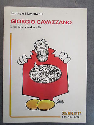 Giorgio Cavazzano - L'autore E Il Fumetto 11 - A Cura Di Silvano Mezzavilla