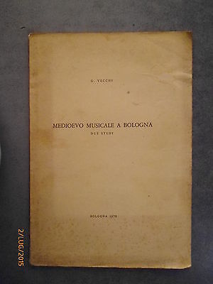 Giuseppe Vecchi - Medioevo Musicale A Bologna - Due Studi - 1970
