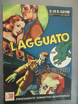 Gli Albi Del Falco Verde N°2 - 15 Maggio 1953 - Ed. Satet - Ottimo