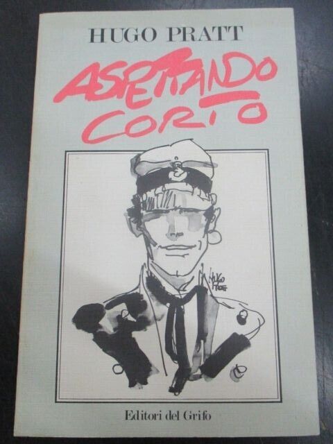 Hugo Pratt - Aspettando Corto - Ed. Del Grifo 1987