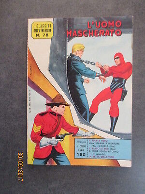 I Classici Dell'avventura N° 78 - L'uomo Mascherato - Ed. F.lli Spada - 1964