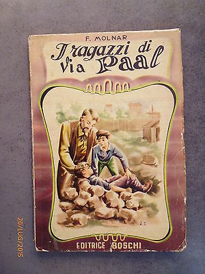 I Ragazzi Di Via Paal - F. Molnar - 1959 - Ed. Boschi