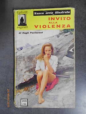 Invito Alla Violenza - Hugh Pentecost - 1965 - Ed. La Tecnografica