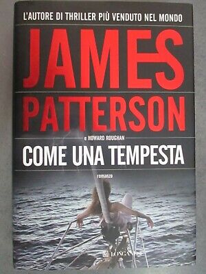 James Patterson - Come Una Tempesta - Longanesi 2002