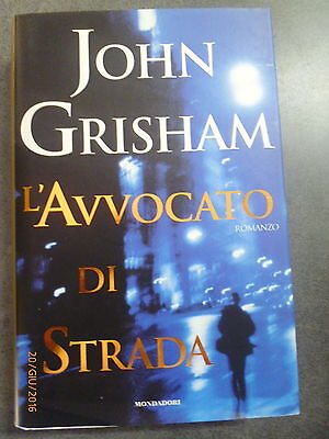 John Grisham - L'avvocato Di Strada - Mondadori 1998 - Offerta!