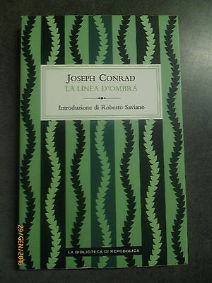 Joseph Conrad - La Linea D'ombra - Biblioteca Di Repubblica - Offerta!