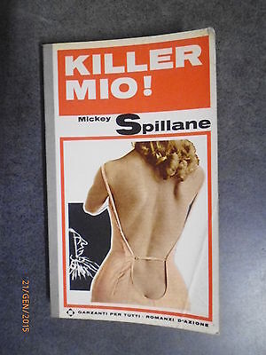 Killer Mio! - Mickey Spillane - Ed. Garzanti - 1968