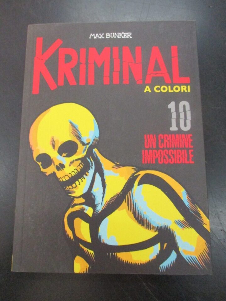 Kriminal A Colori N° 10 + Figurine - Ed. Gazzetta Dello Sport - Magnus & Bunker