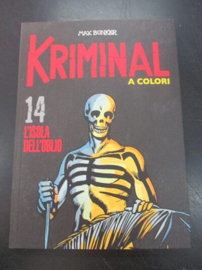 Kriminal A Colori N° 14 + Figurine - Ed. Gazzetta Dello Sport - Magnus & Bunker