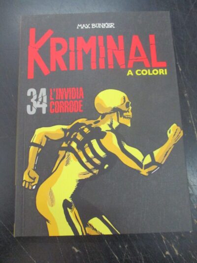 Kriminal A Colori N° 34 + Figurine - Ed. Gazzetta Dello Sport - Magnus & Bunker