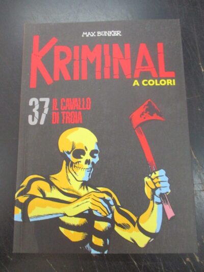 Kriminal A Colori N° 37 + Figurine - Ed. Gazzetta Dello Sport - Magnus & Bunker