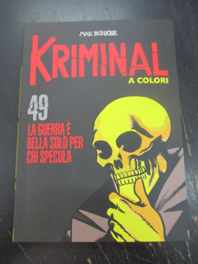 Kriminal A Colori N° 49 + Figurine - Ed. Gazzetta Dello Sport - Magnus & Bunker