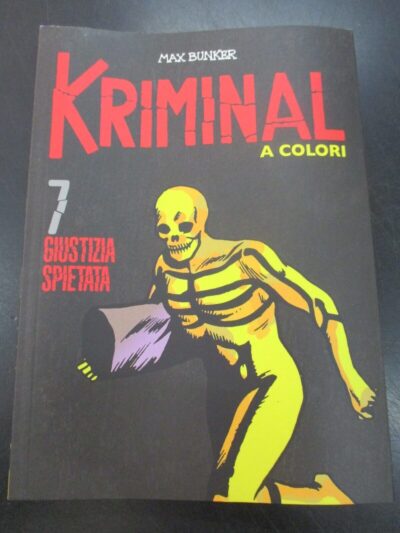 Kriminal A Colori N° 7 + Figurine - Ed. Gazzetta Dello Sport - Magnus & Bunker