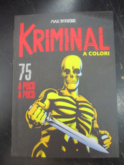 Kriminal A Colori N° 75 + Figurine - Ed. Gazzetta Dello Sport - Magnus & Bunker