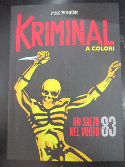 Kriminal A Colori N° 83 + Figurine - Ed. Gazzetta Dello Sport - Magnus & Bunker