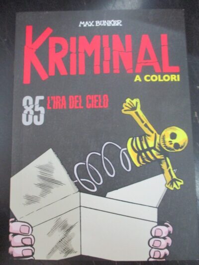 Kriminal A Colori N° 85 + Figurine - Ed. Gazzetta Dello Sport - Magnus & Bunker