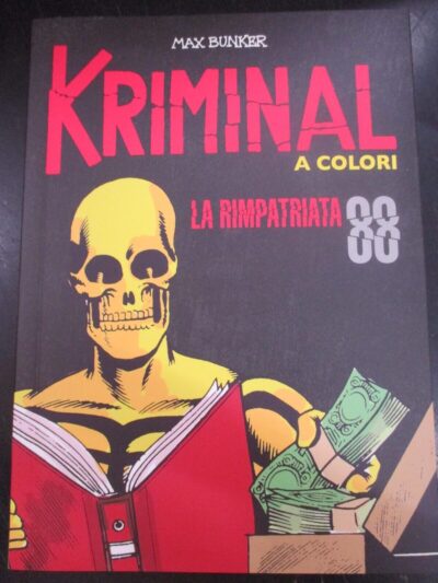Kriminal A Colori N° 88 + Figurine - Ed. Gazzetta Dello Sport - Magnus & Bunker