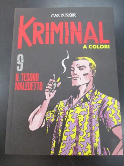 Kriminal A Colori N° 9 + Figurine - Ed. Gazzetta Dello Sport - Magnus & Bunker