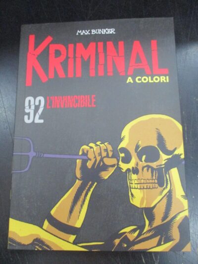 Kriminal A Colori N° 92 + Figurine - Ed. Gazzetta Dello Sport - Magnus & Bunker