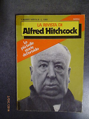 La Rivista Di Alfred Hitchcock N° 6 - Ed. Rizzoli - 1 Agosto 1978