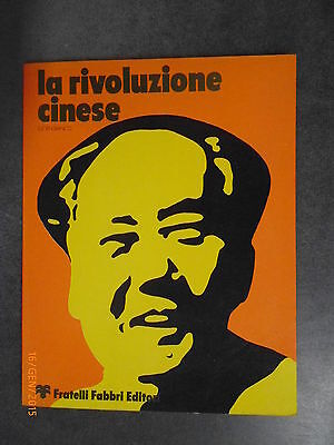 La Rivoluzione Cinese - Lucien Bianco - Ed. Fabbri - 1975